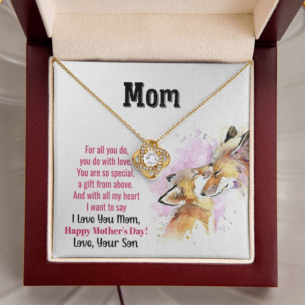 To My Mom - You Are So Special (Almost Gone) - Love Knot