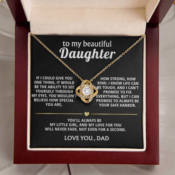 To My Beautiful Daughter, You are so special to me.