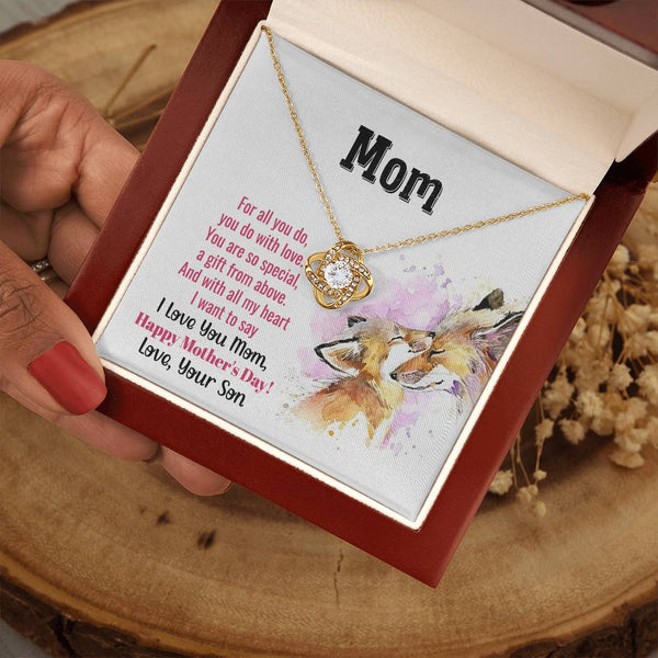 To My Mom - You Are So Special (Almost Gone) - Love Knot