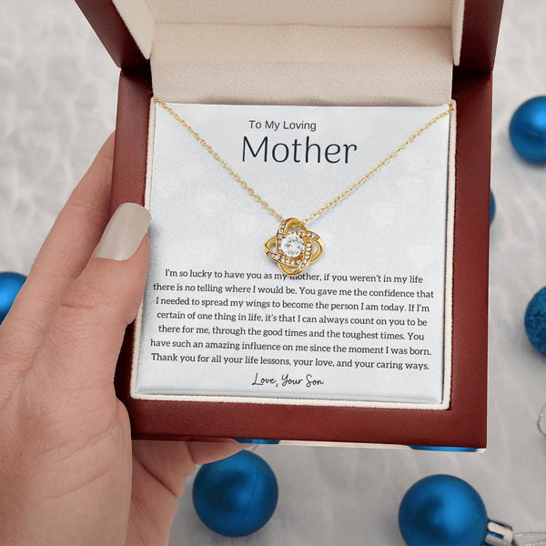 To My Loving Mother - I'm so lucky to have you as my mother! (Almost Gone) - Love Knot