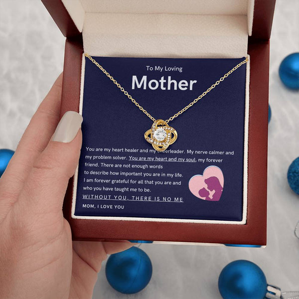 To My Loving Mother - You are my hear and my soul (Almost Gone) - Love Knot