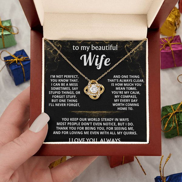 To My Wife, You mean the world to me.