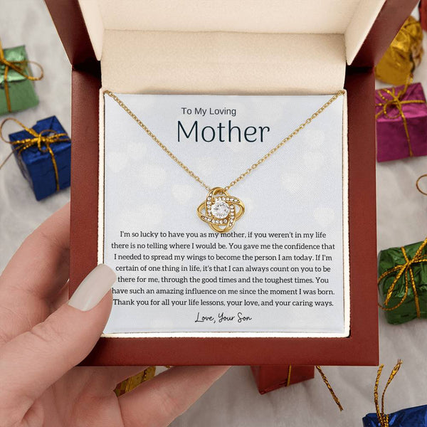 To My Loving Mother - I'm so lucky to have you as my mother! (Almost Gone) - Love Knot
