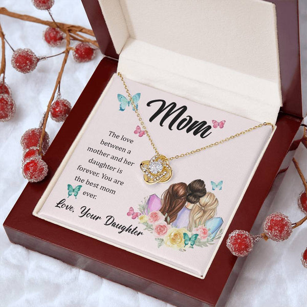 To My Mom, The Love Between A Mother And Her Daughter..  (Almost Gone) - Love Knot