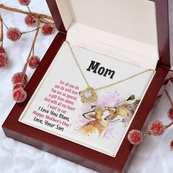 To My Mom - You Are So Special (Almost Gone) - Love Knot