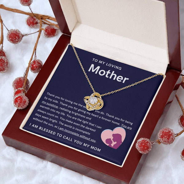 To My Loving Mother - You are my sunshine, radiating brightness into my life (Almost Gone) - Love Knot