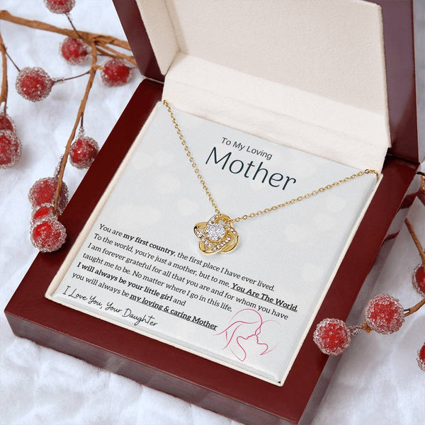 To My Loving Mother - You are my sunshine, I will always be your little girl (Almost Gone) - Love Knot