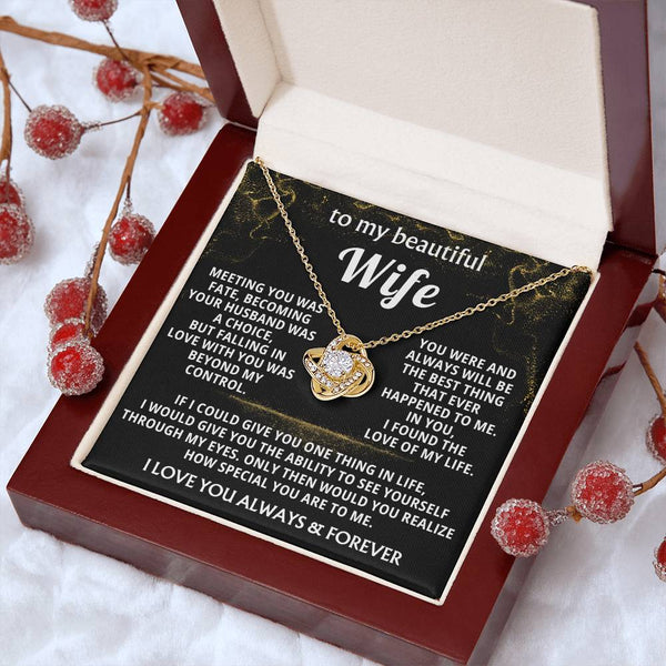 (Almost Gone) To My Beautiful Wife - I found the love of my life - Love Knot