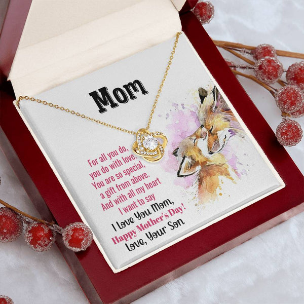 To My Mom - You Are So Special (Almost Gone) - Love Knot