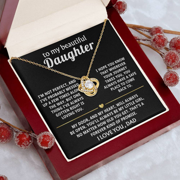 To My Beautiful Daughter, I'll always be here for you. — [Lux] - Love Knot
