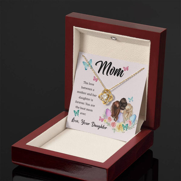 To My Mom, The Love Between A Mother And Her Daughter..  (Almost Gone) - Love Knot