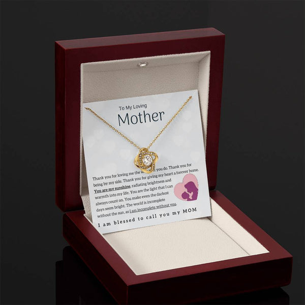To My Loving Mother - You are my sunshine! (Almost Gone) - Love Knot
