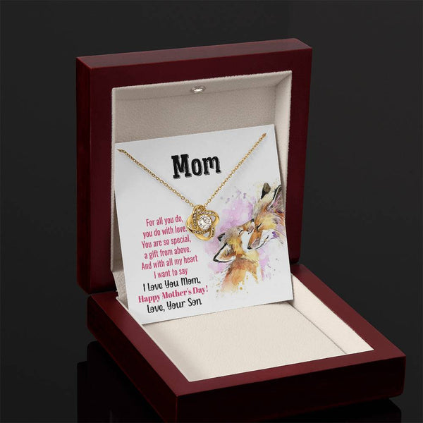 To My Mom - You Are So Special (Almost Gone) - Love Knot