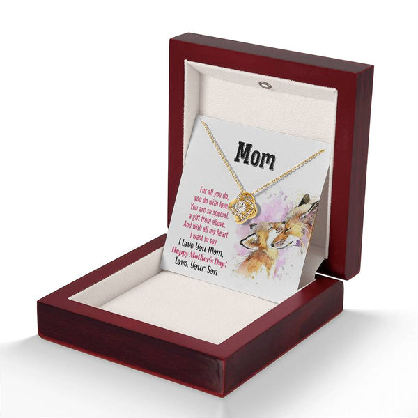 To My Mom - You Are So Special (Almost Gone) - Love Knot