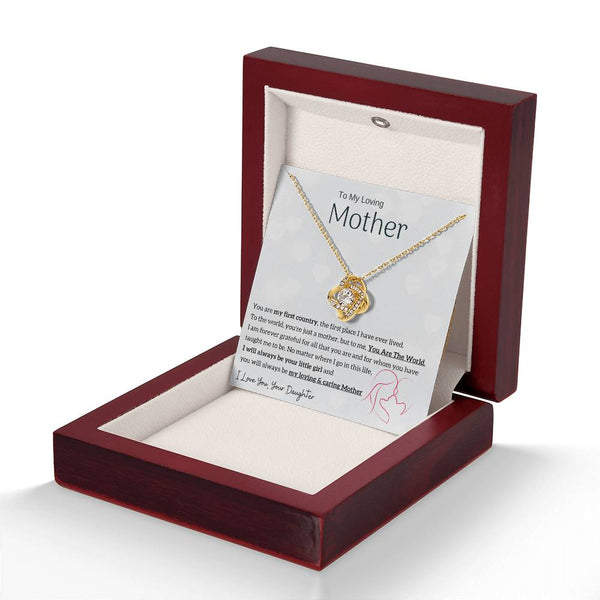 To My Loving Mother - You are my sunshine, I will always be your little girl (Almost Gone) - Love Knot