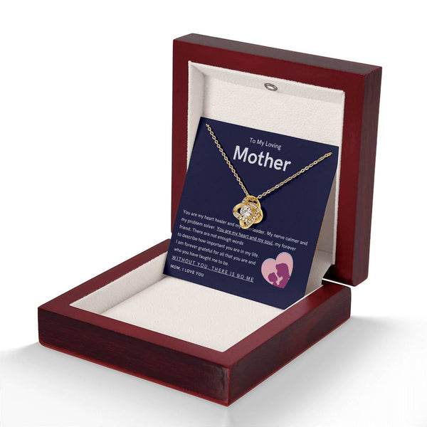To My Loving Mother - You are my hear and my soul (Almost Gone) - Love Knot