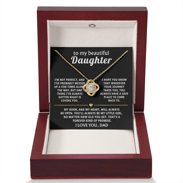 To My Beautiful Daughter, I'll always be here for you. — [Lux] - Love Knot