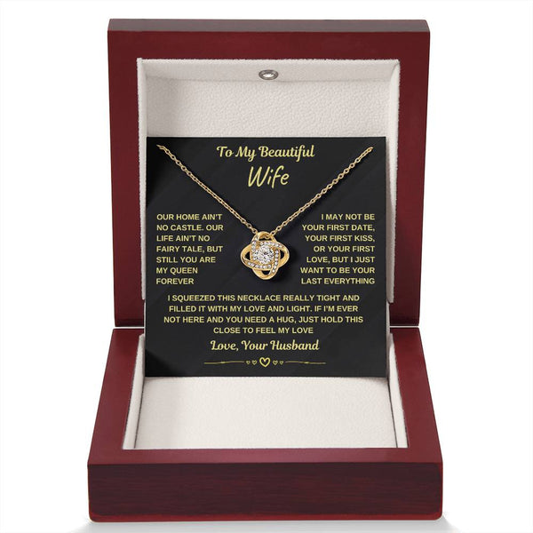 To My Beautiful Wife, You Are My Queen Forever (Love Knot Necklace)