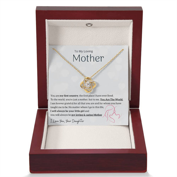 To My Loving Mother - You are my sunshine, I will always be your little girl (Almost Gone) - Love Knot
