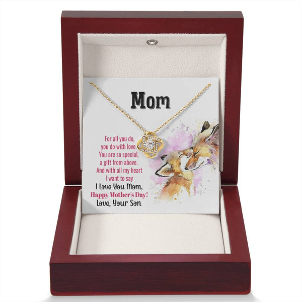 To My Mom - You Are So Special (Almost Gone) - Love Knot