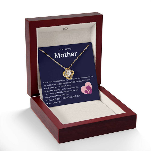To My Loving Mother - You are my hear and my soul (Almost Gone) - Love Knot