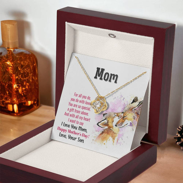 To My Mom - You Are So Special (Almost Gone) - Love Knot