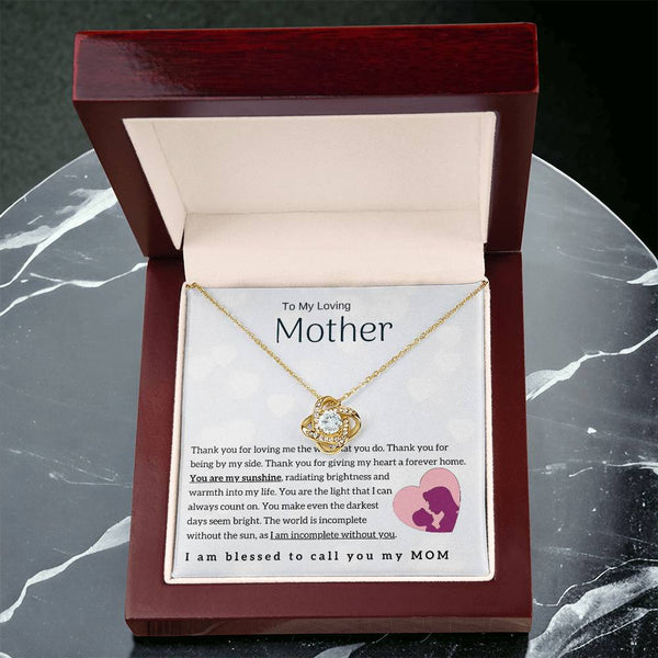 To My Loving Mother - You are my sunshine! (Almost Gone) - Love Knot