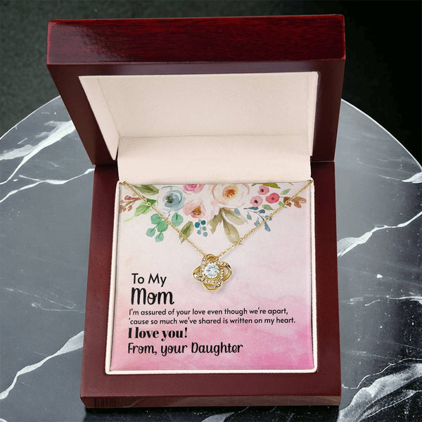 To My Mom - I'm assured of your love  (Almost Gone) - Love Knot