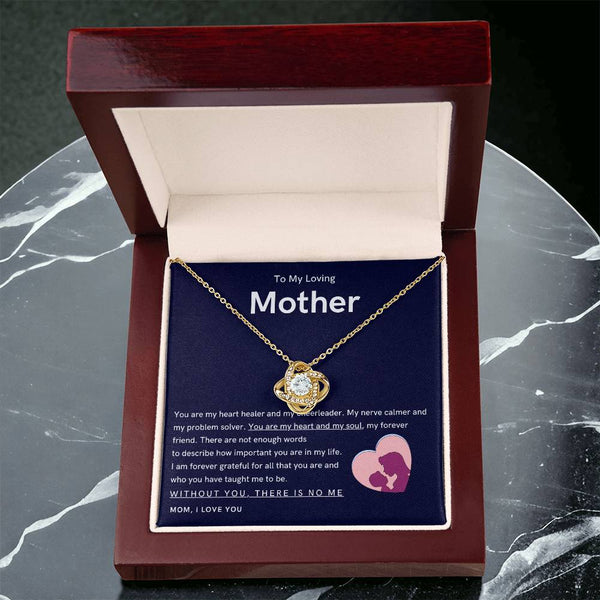 To My Loving Mother - You are my hear and my soul (Almost Gone) - Love Knot