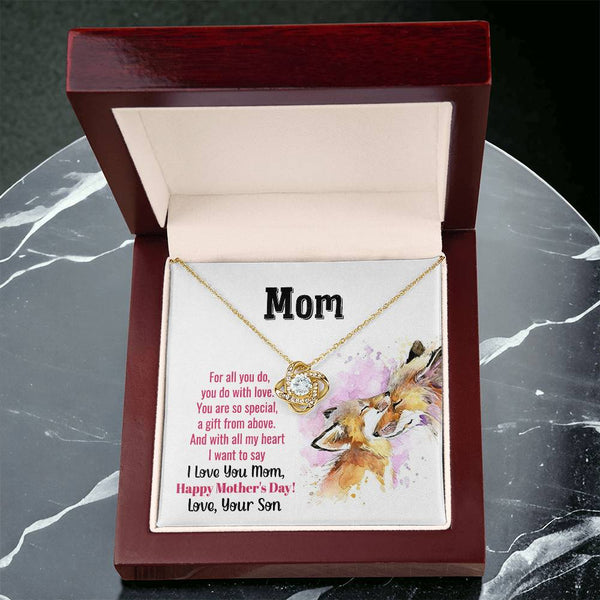 To My Mom - You Are So Special (Almost Gone) - Love Knot