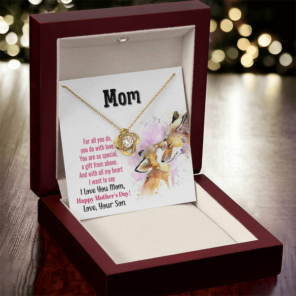 To My Mom - You Are So Special (Almost Gone) - Love Knot