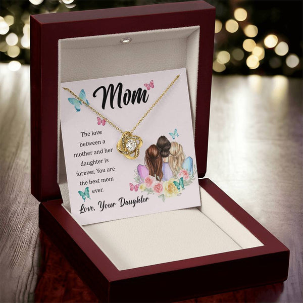 To My Mom, The Love Between A Mother And Her Daughter..  (Almost Gone) - Love Knot