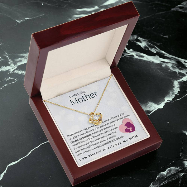 To My Loving Mother - You are my sunshine! (Almost Gone) - Love Knot