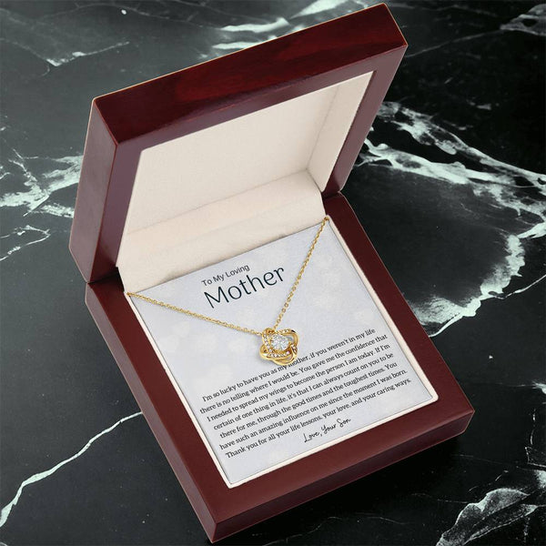 To My Loving Mother - I'm so lucky to have you as my mother! (Almost Gone) - Love Knot