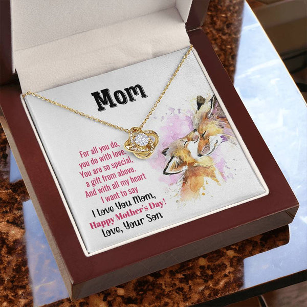To My Mom - You Are So Special (Almost Gone) - Love Knot