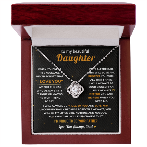 To My Daughter, Dad Will Always Protect You - Love Knot