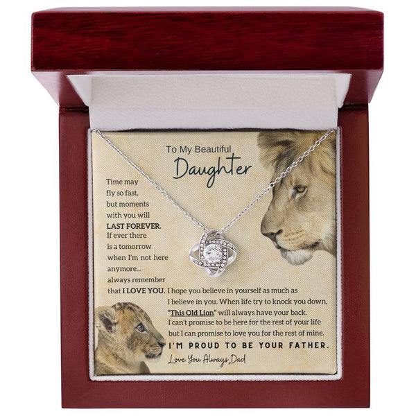 [Only a few left] To My Beautiful Daughter - Moments With You Will Last Forever (Love knot)