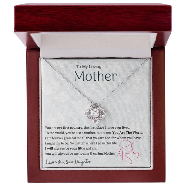 To My Loving Mother - You are my sunshine, I will always be your little girl (Almost Gone) - Love Knot