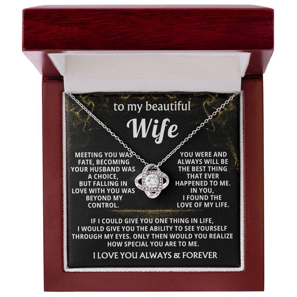 (Almost Gone) To My Beautiful Wife - I found the love of my life - Love Knot