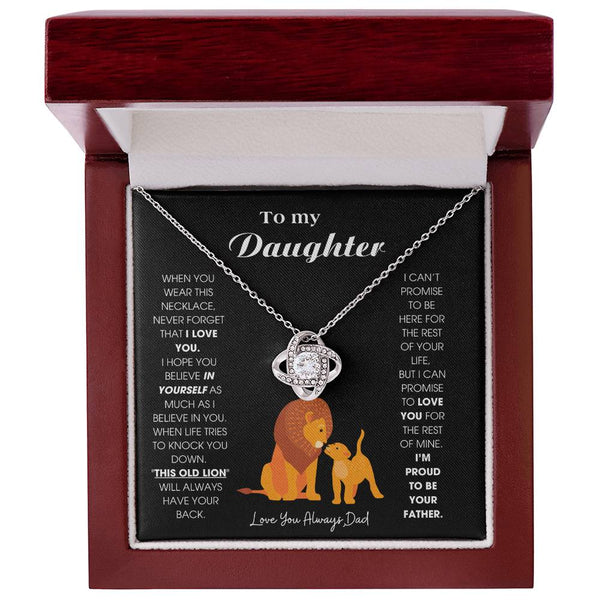 To My Daughter - When you wear this necklace, never forget that I LOVE YOU [ Gift From Dad ]
