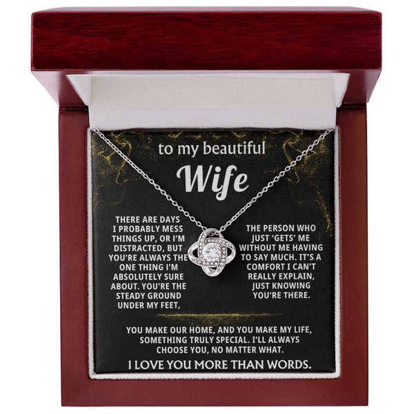 To My Wife, You are my steady ground.