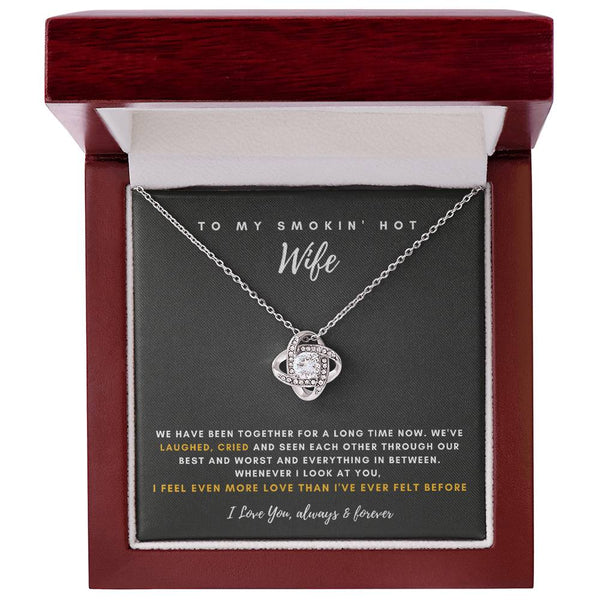To My Smokin' Hot Wife , Thank You, Gift For Soulmate , Gift For Wife ,  Anniversary Gift For Wife