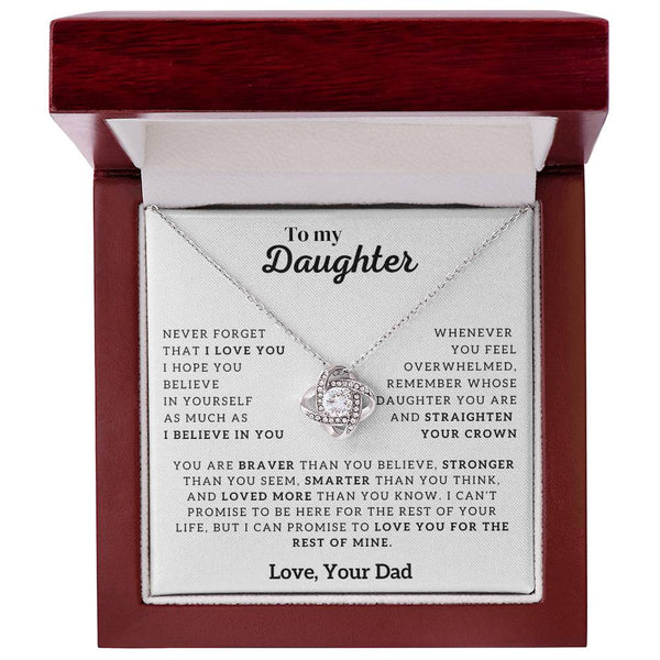 To My Daughter, Never Forget That I Love You (Love knot)