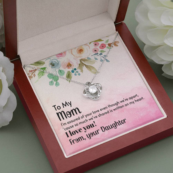 To My Mom - I'm assured of your love  (Almost Gone) - Love Knot