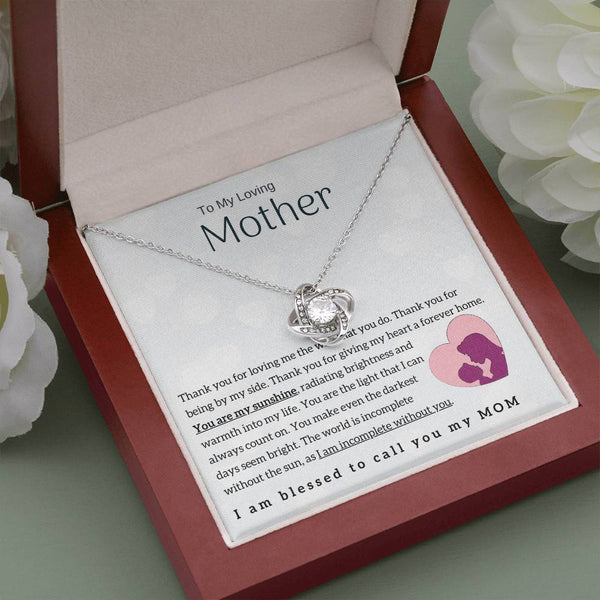 To My Loving Mother - You are my sunshine! (Almost Gone) - Love Knot