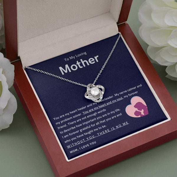To My Loving Mother - You are my hear and my soul (Almost Gone) - Love Knot