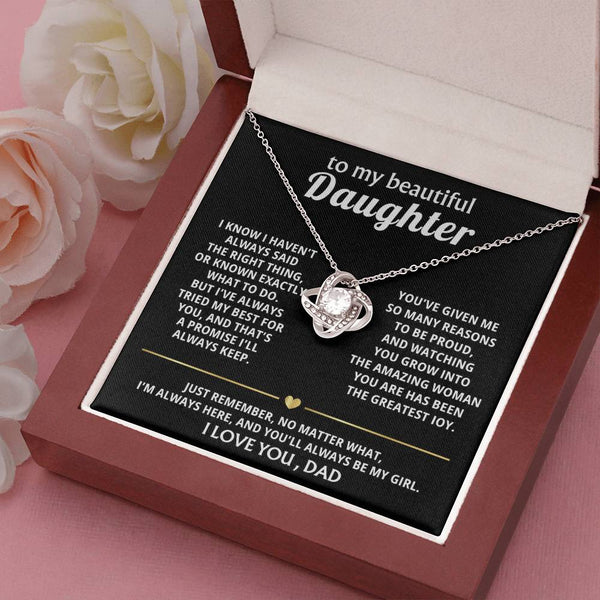 To My Beautiful Daughter, I'm always here for you, my girl. — [Lux] - Love Knot