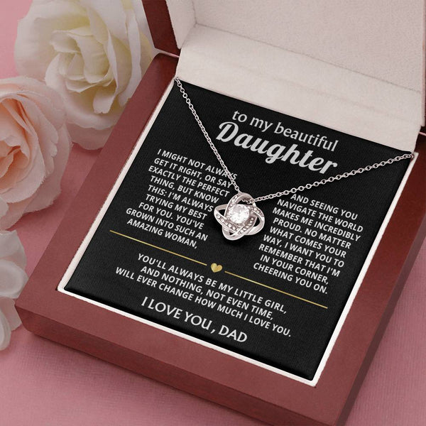 To My Beautiful Daughter, I'm always proud and love you.