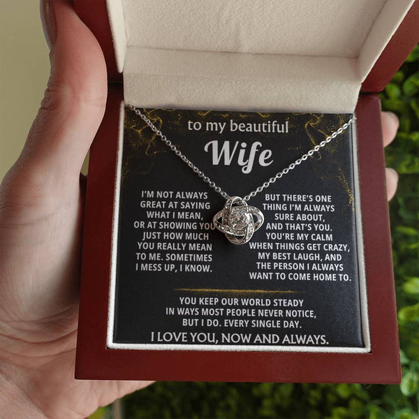 To My Wife, You're my calm, my best laugh, my home.