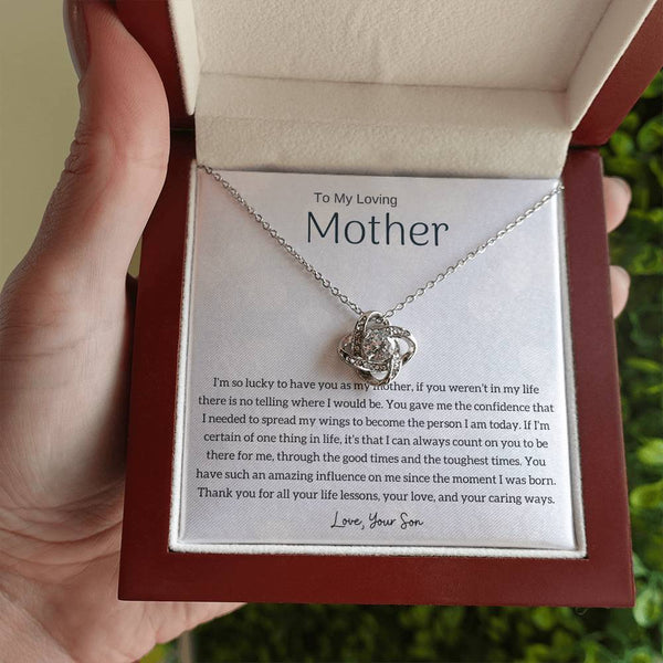 To My Loving Mother - I'm so lucky to have you as my mother! (Almost Gone) - Love Knot
